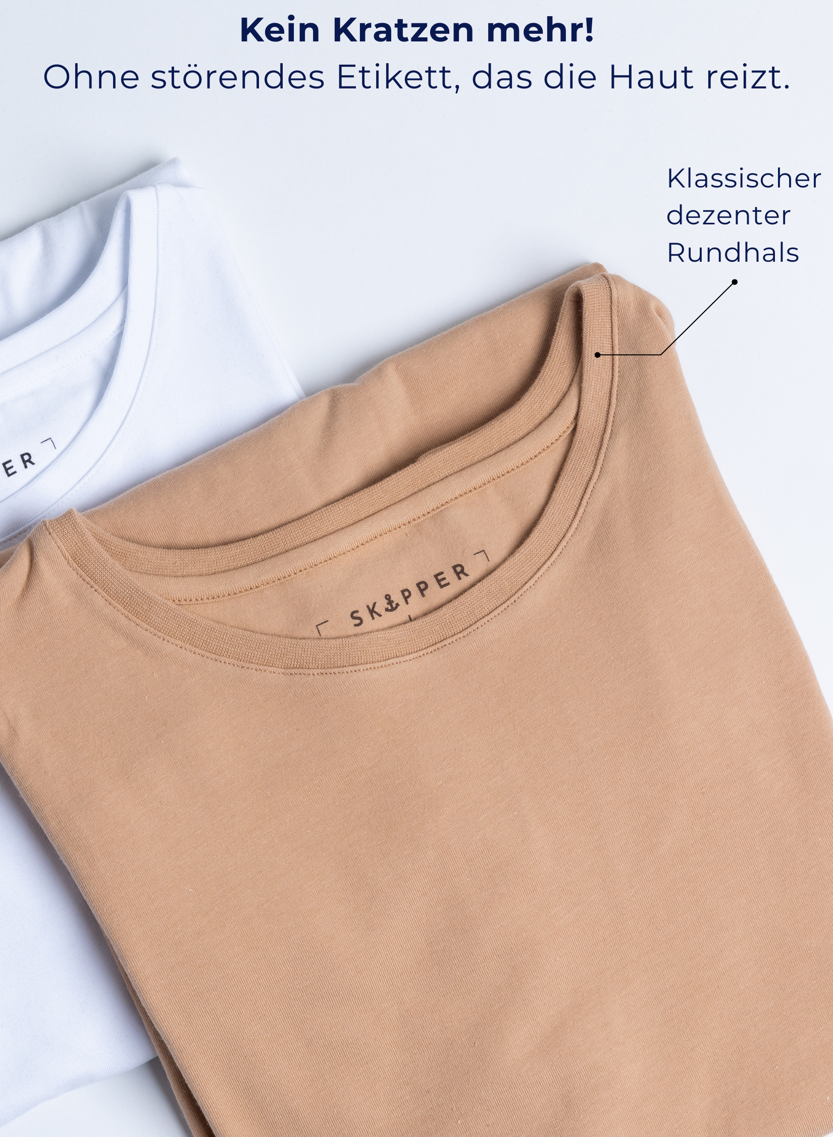 Unterhemd Rundhals beige Stretch-KeinEtikett
Kein Kratzen mehr!
Ohne störendes Etikett, das die Haut reizt.
Klassischer Dezenter Rundhals