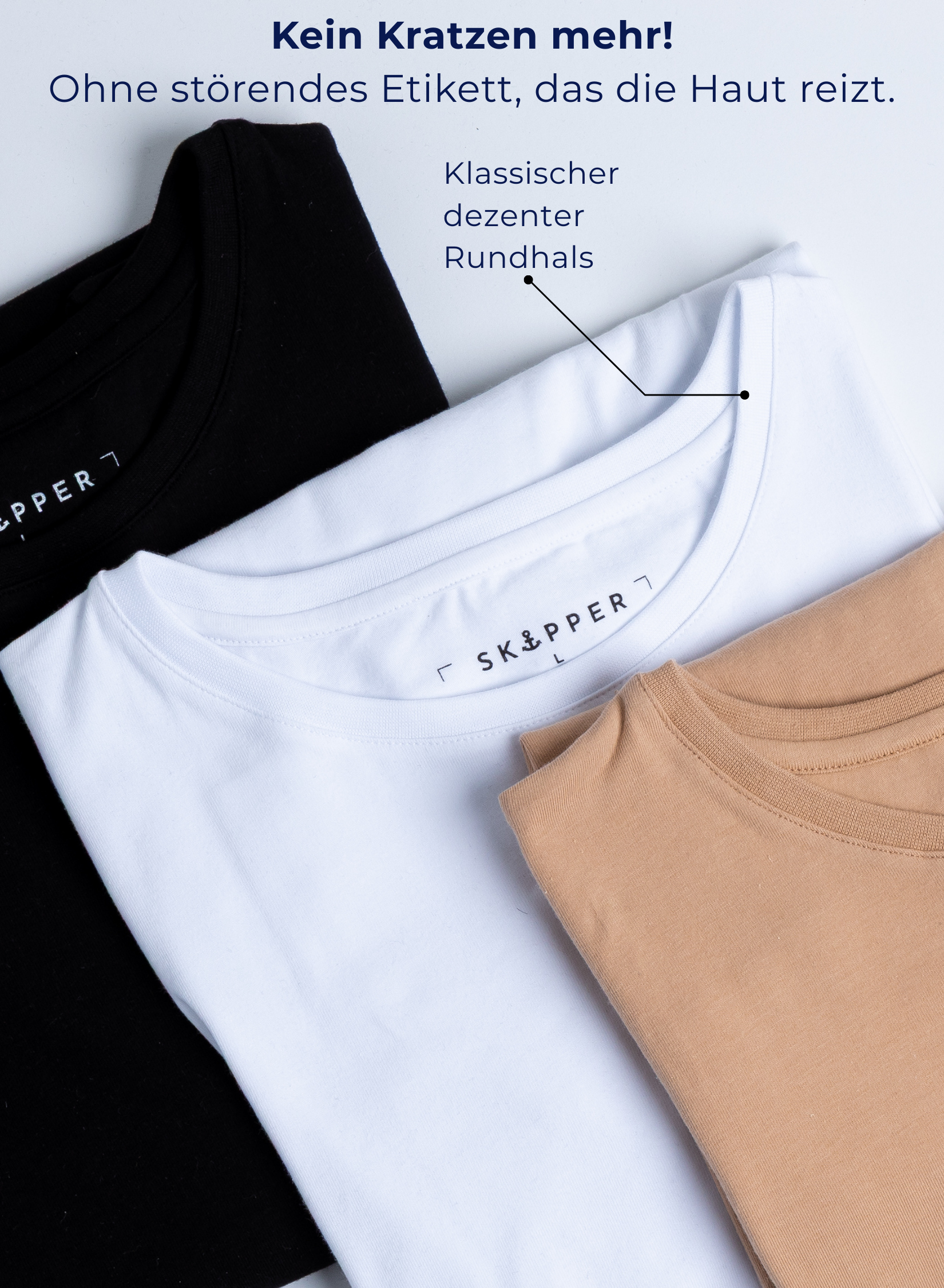 Unterhemd Rundhals weiss Stretch-Kein Etikett

Kein Kratzen mehr!
Ohne störendes Etikett, das die Haut reizt.

Klassischer Dezenter Rundhals
